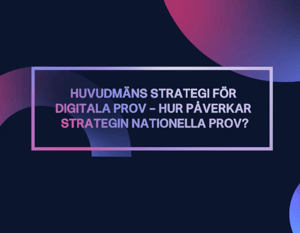 Huvudmäns strategi för digtiala prov